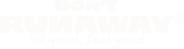 Don't Runaway